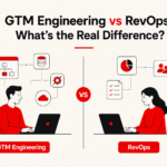 GTM Engineering vs RevOps Explained